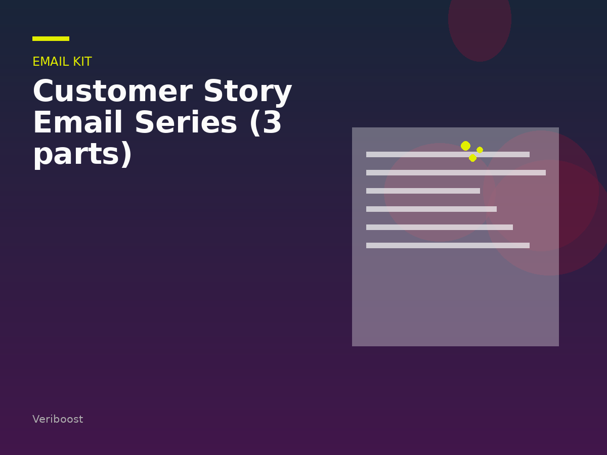 Customer Story Email Series (3 parts)