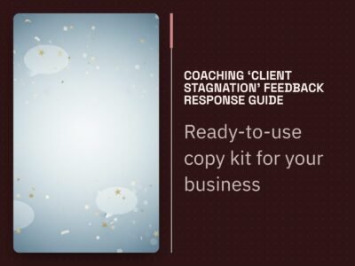 Coaching 'Client Stagnation' Feedback Response Guide