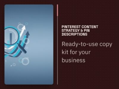 Pinterest Content Strategy & Pin Descriptions