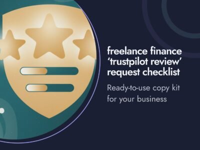 Freelance Finance 'Trustpilot Review' Request Checklist