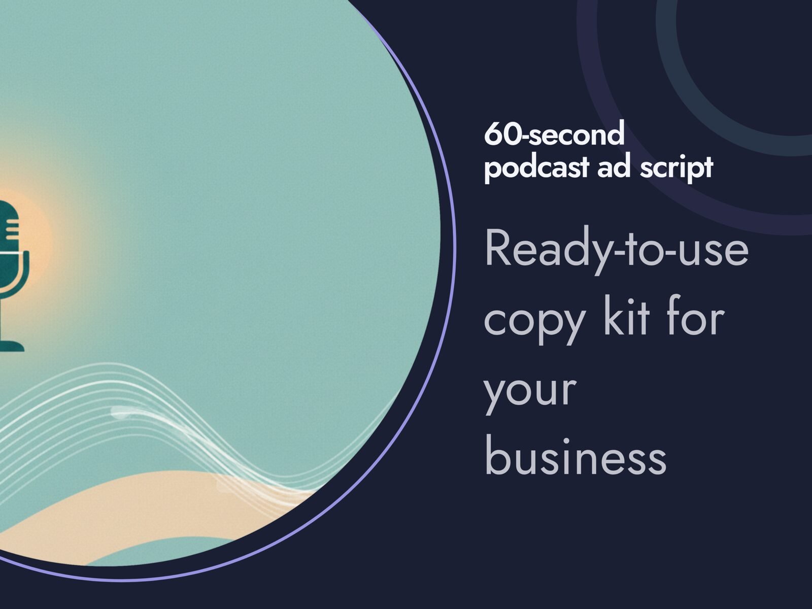 60-Second Podcast Ad Script