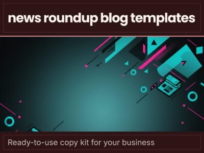 News Roundup Blog Templates