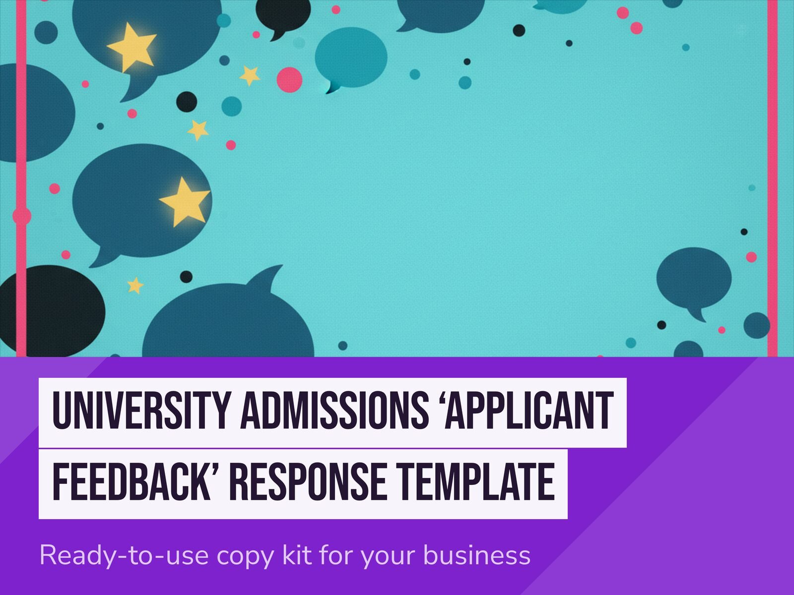 University Admissions 'Applicant Feedback' Response Template