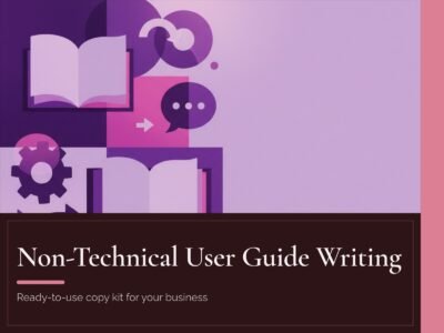 Non-Technical User Guide Writing