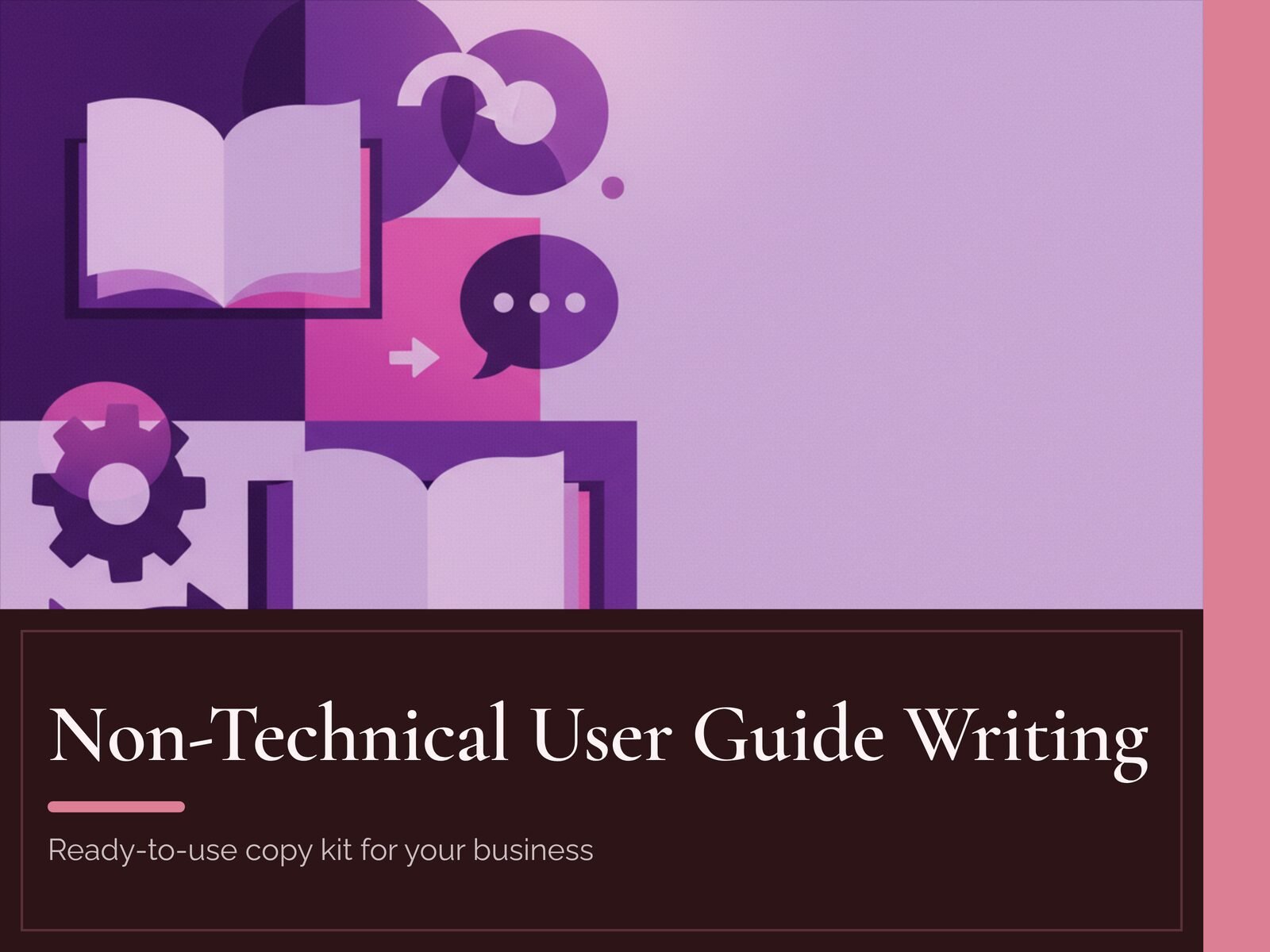 Non-Technical User Guide Writing