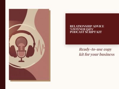 Relationship Advice 'Listener Q&A' Podcast Script Kit