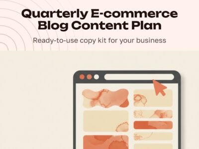 Quarterly E-commerce Blog Content Plan