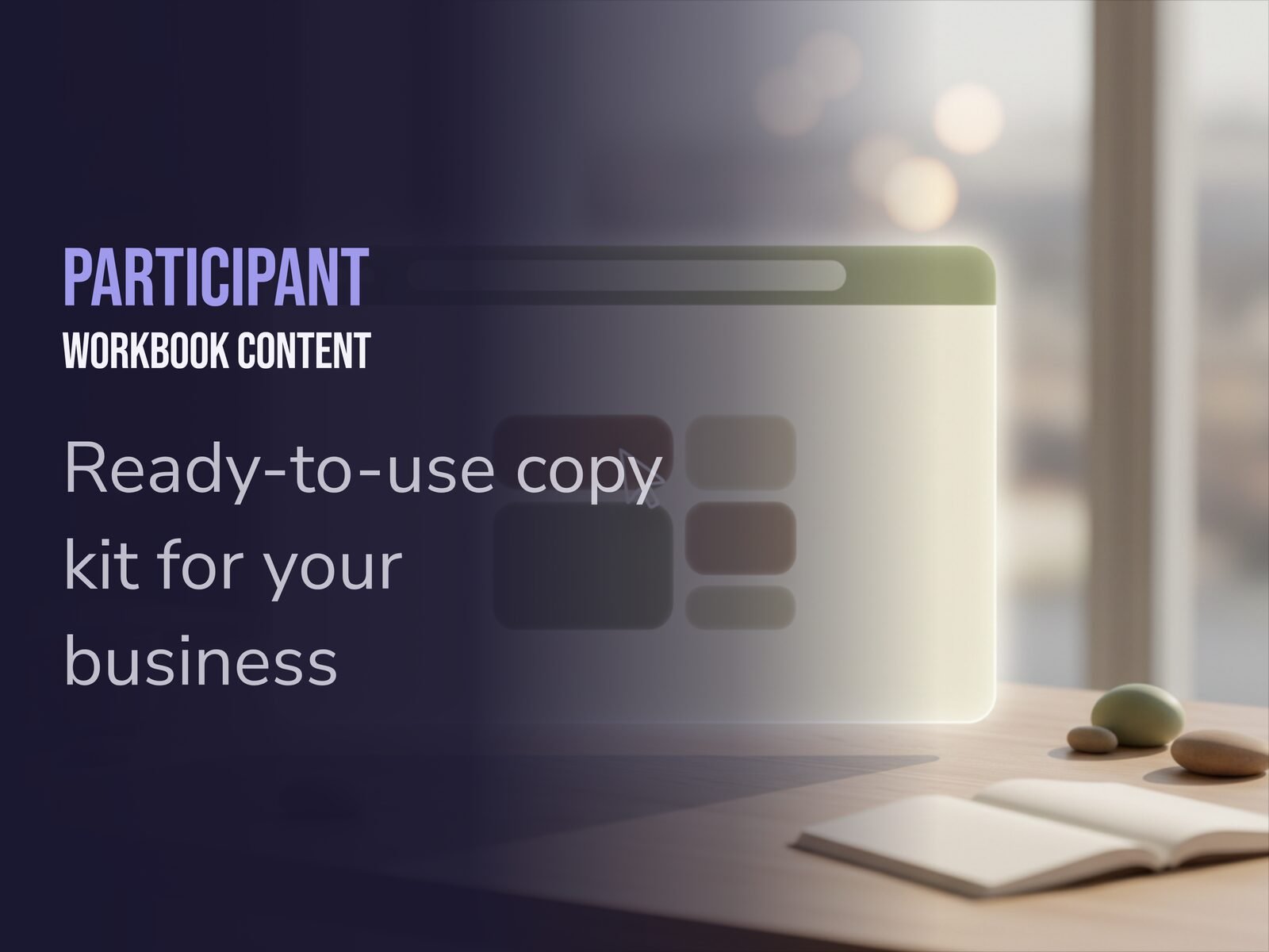 Participant Workbook Content