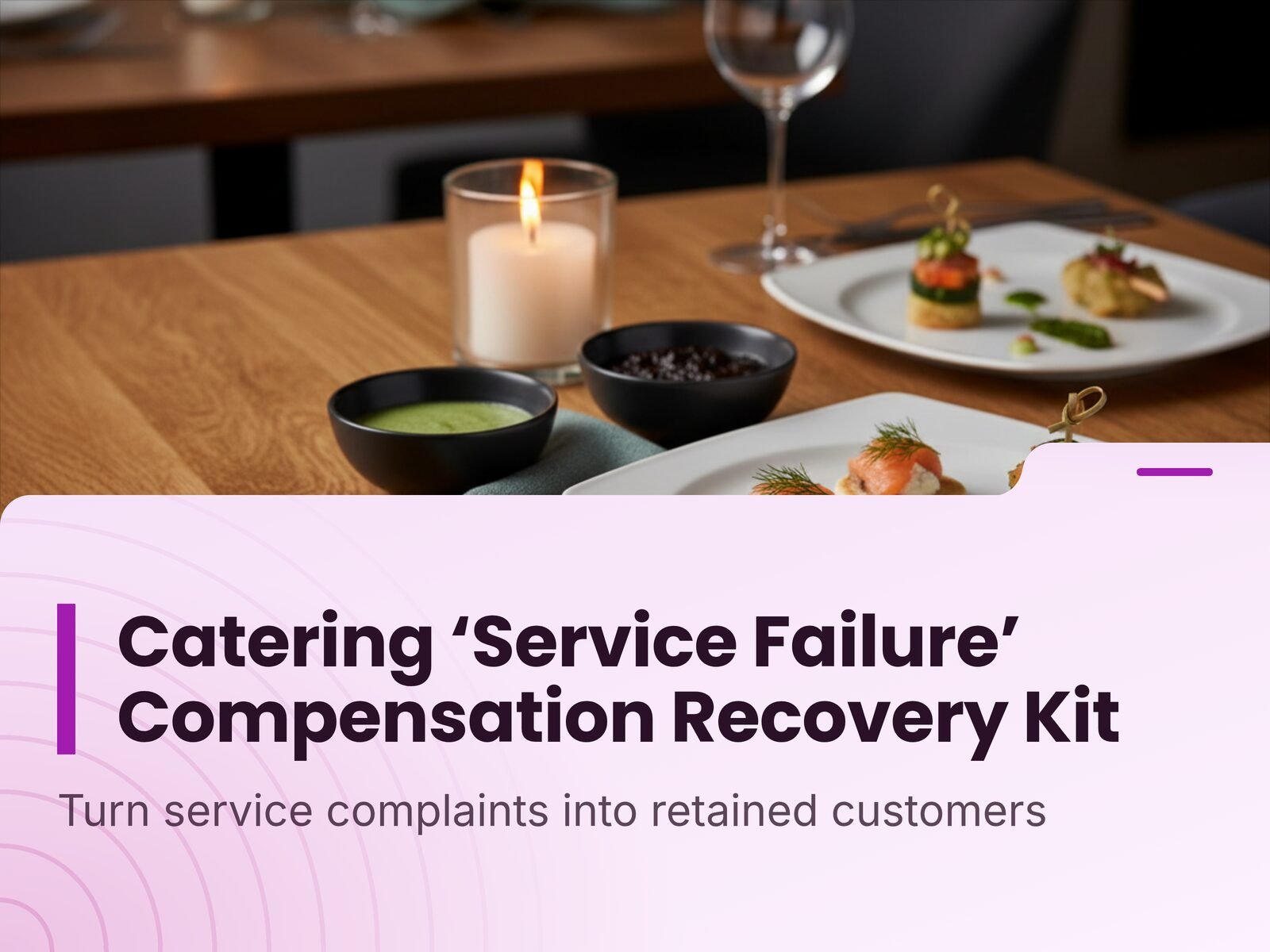Catering 'Service Failure' Compensation Recovery Kit