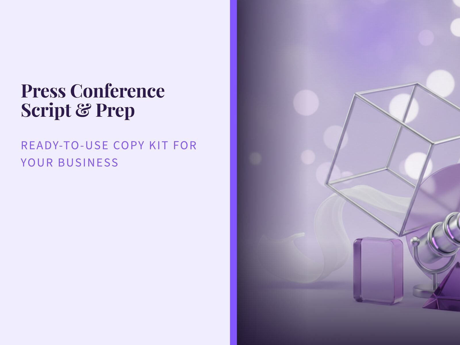 Press Conference Script & Prep