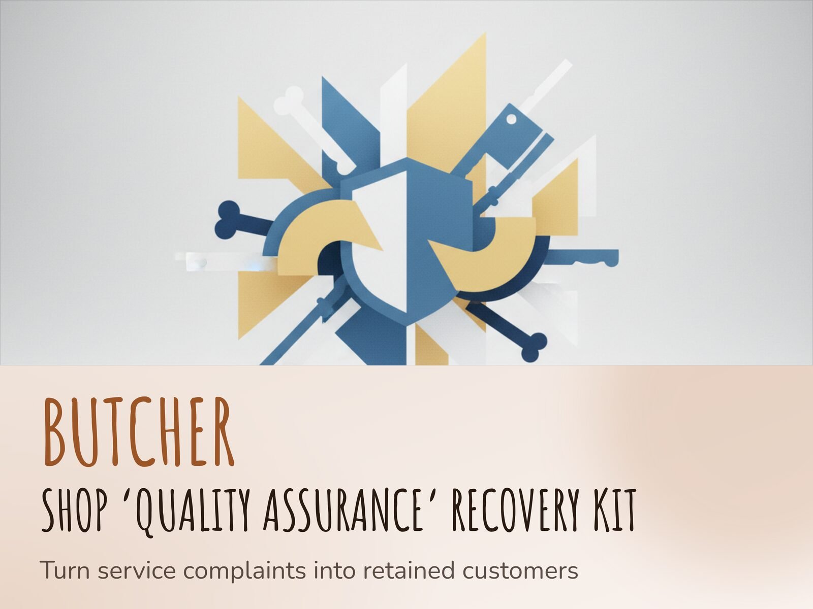Butcher Shop 'Quality Assurance' Recovery Kit