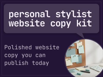 Personal Stylist Website Copy Kit