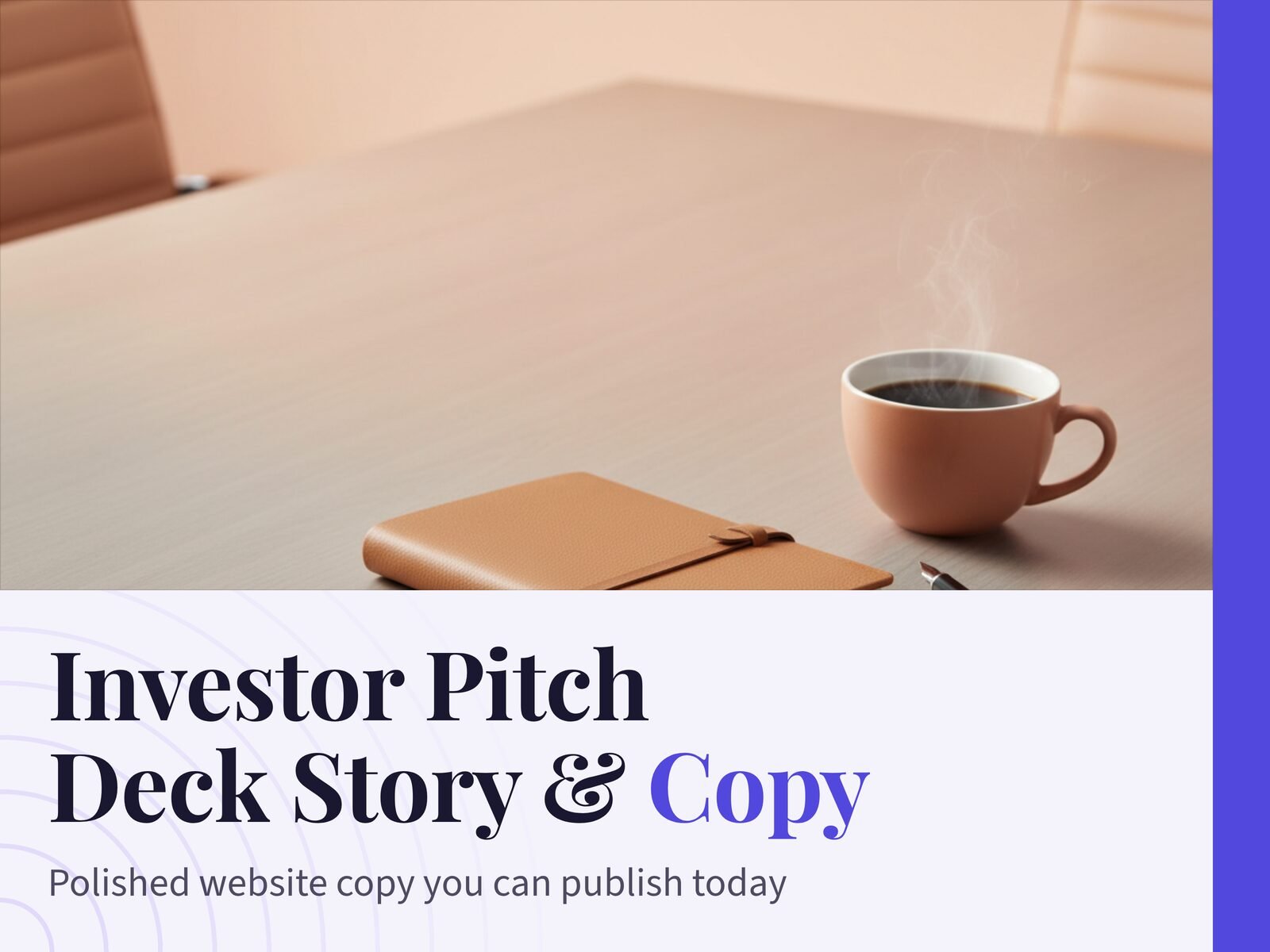 Investor Pitch Deck Story & Copy