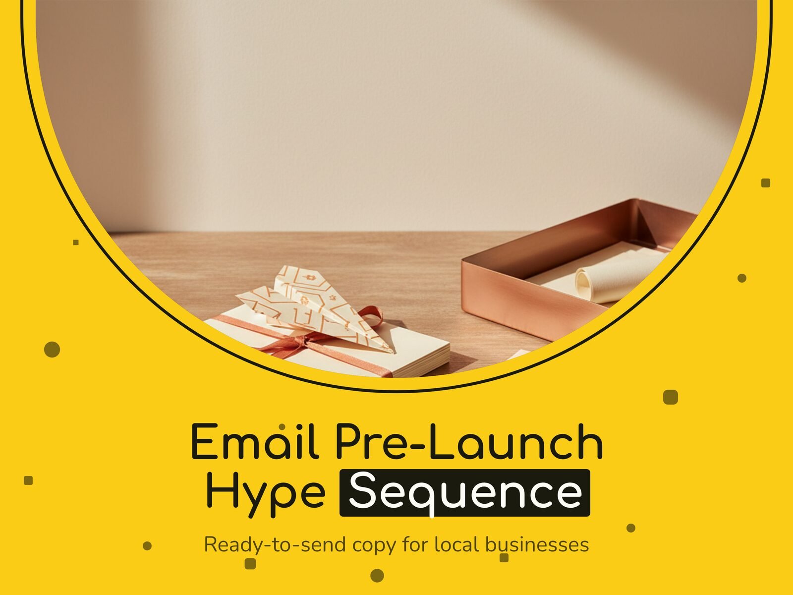 Email Pre-Launch Hype Sequence