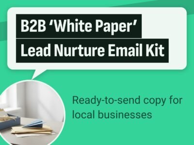 B2B 'White Paper' Lead Nurture Email Kit