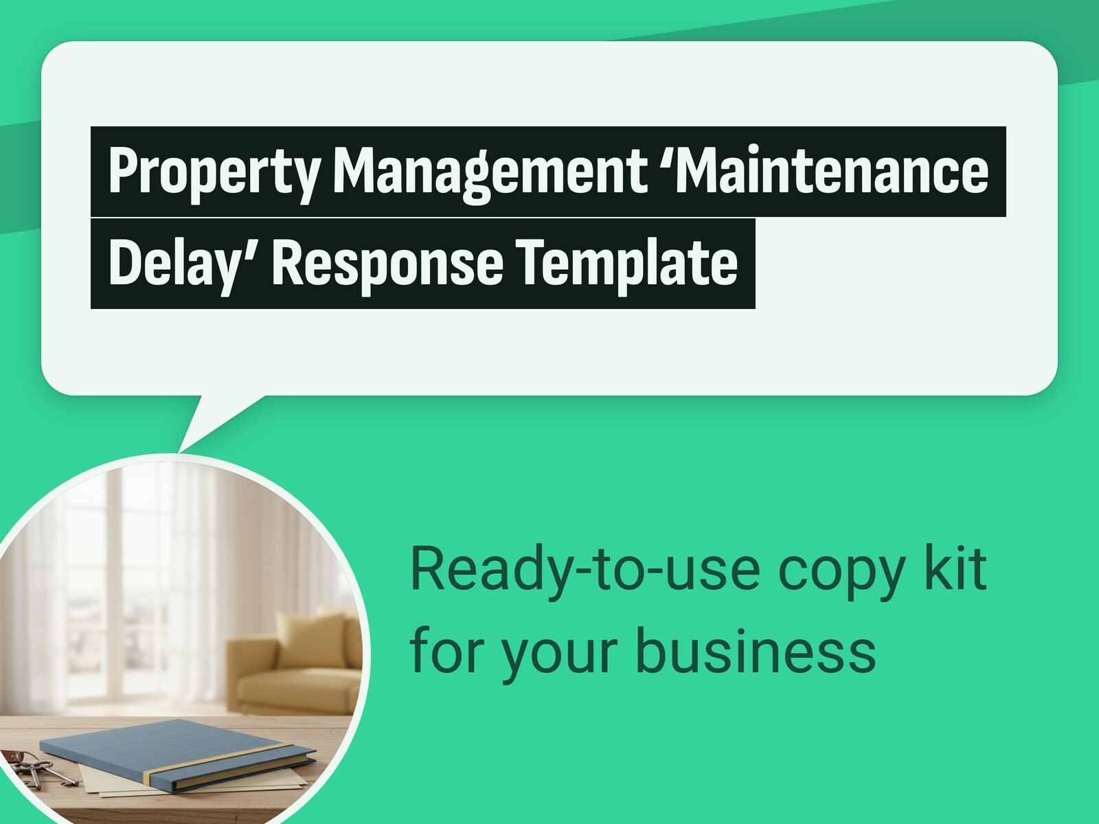 Property Management 'Maintenance Delay' Response Template