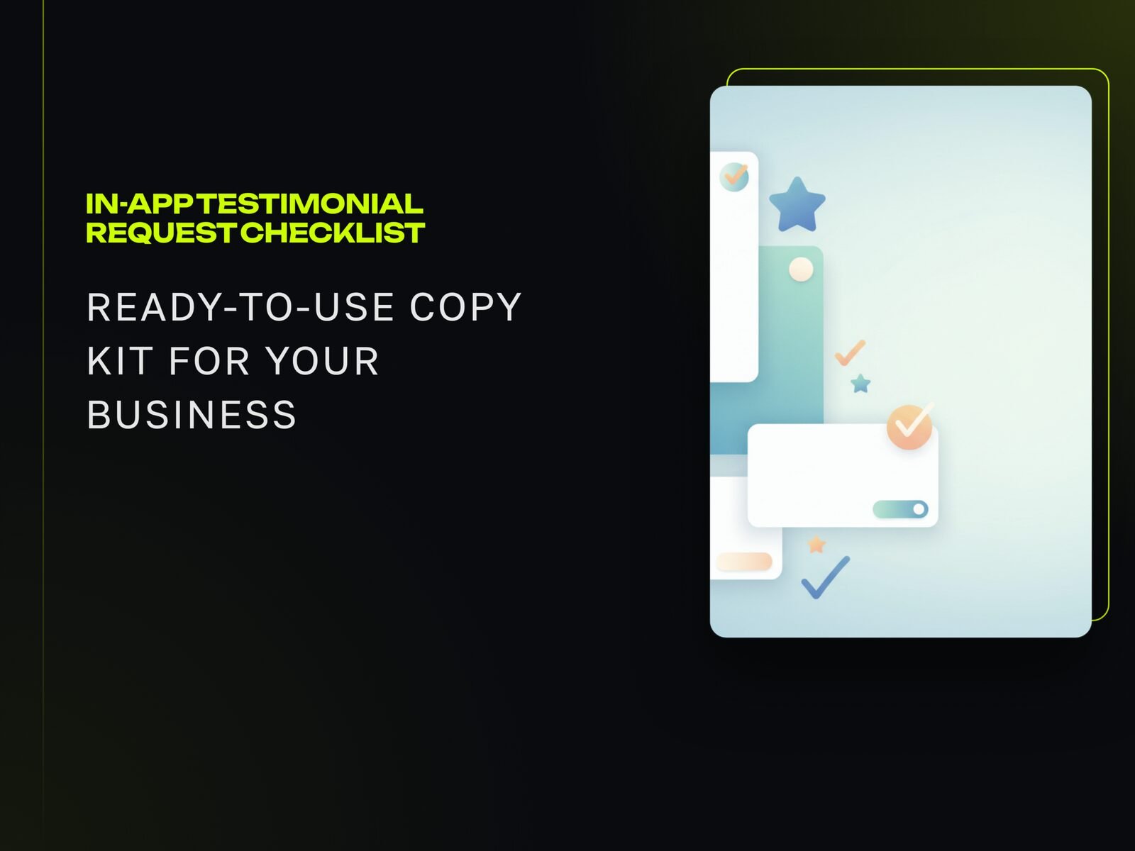 In-app Testimonial Request Checklist
