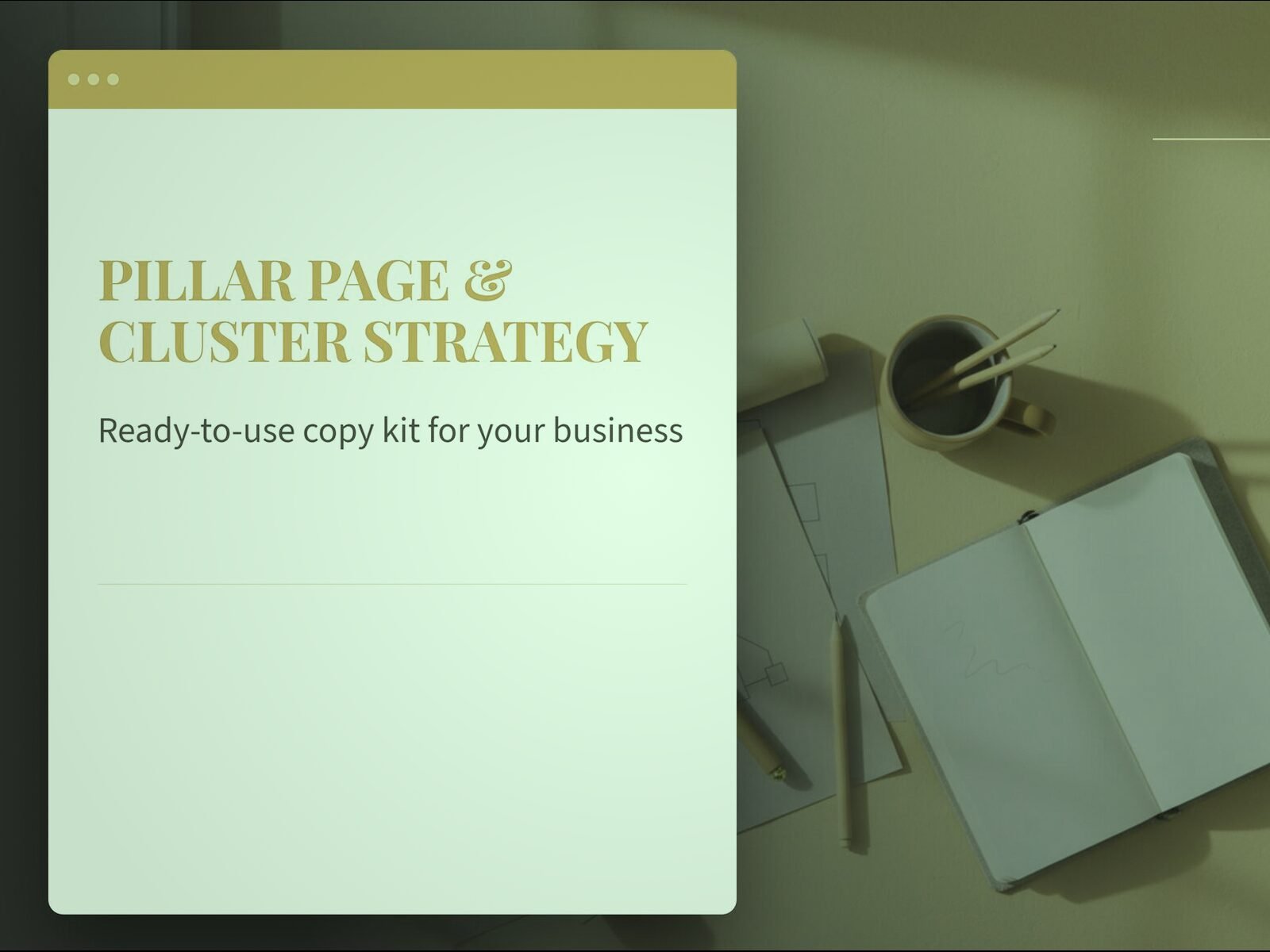 Pillar Page & Cluster Strategy