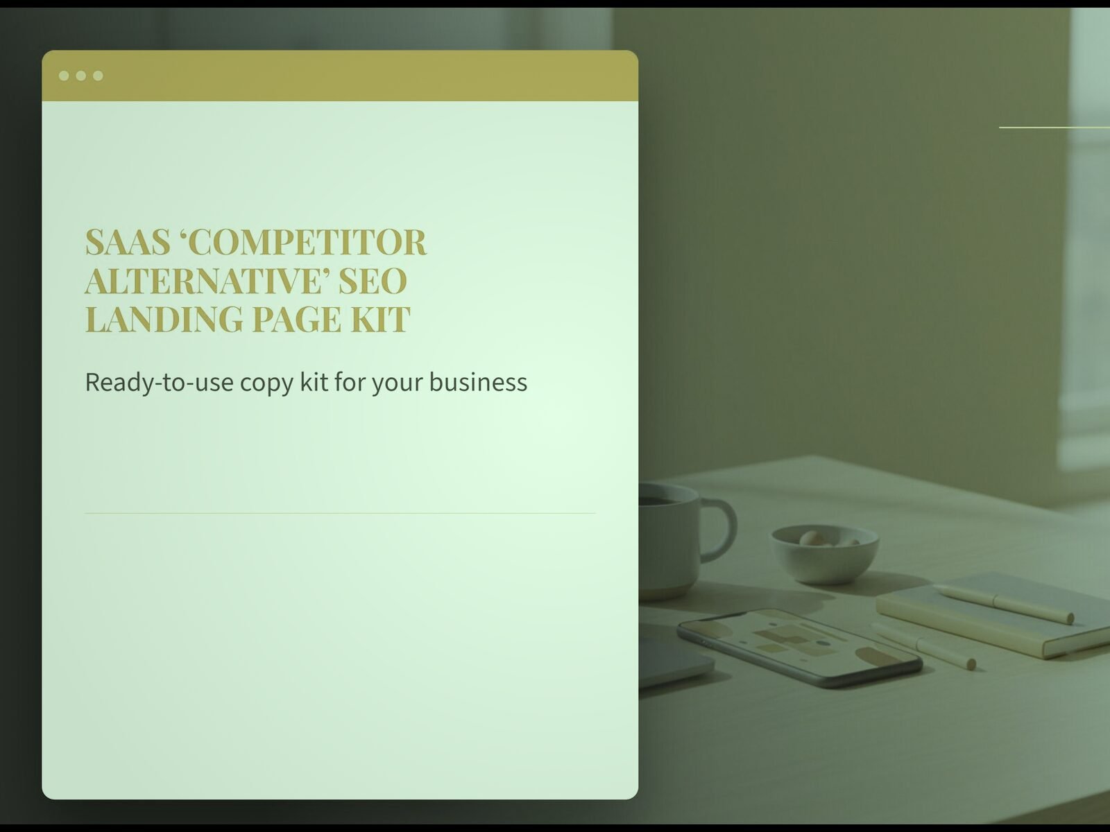 SaaS 'Competitor Alternative' SEO Landing Page Kit